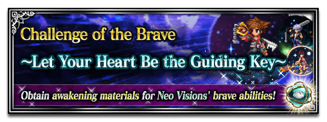 File:Challenge of the Brave -Let Your Heart Be the Guiding Key- banner FFBE.png