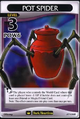 57: Pot Spider (R)